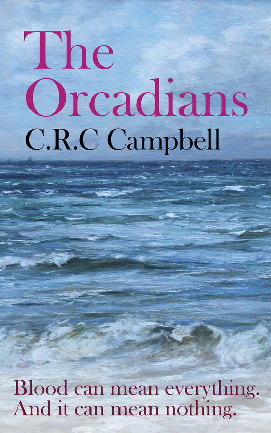 The Orcadians: Book 1 in the epic new Orcadian saga